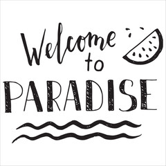 wellcome to pradise
