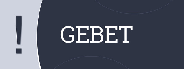 Gebet (prayer) - A blue banner illustration with white text.