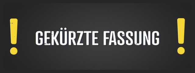 Gekuerzte Fassung (Shortened version) - A blackboard illustration with white text.