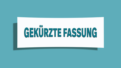Gekuerzte Fassung (Shortened version) - A card isolated on light green background.