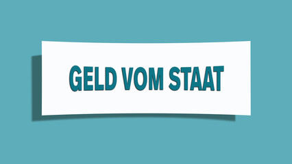 Geld vom Staat (money from the state) - A card isolated on light green background.
