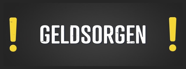 Geldsorgen (Money worries) - A blackboard illustration with white text.