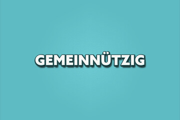 Gemeinnuetzig (Non-profit) - A turquoise banner illustration with white text.