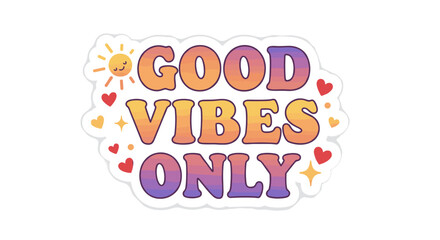 Summer Sticker with "Good Vibes Only" Colorful Design  