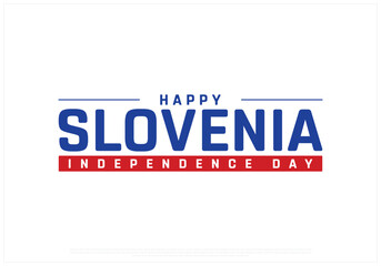 Happy Independence of Slovenia on a white background, Vector design of Independence Day of Slovenia, Typographic Design of Slovenia National Day, Flag typography of Slovenia
