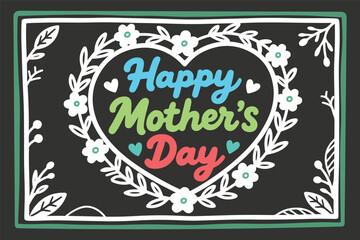 happy mother’s day floral heart frame vector illustration