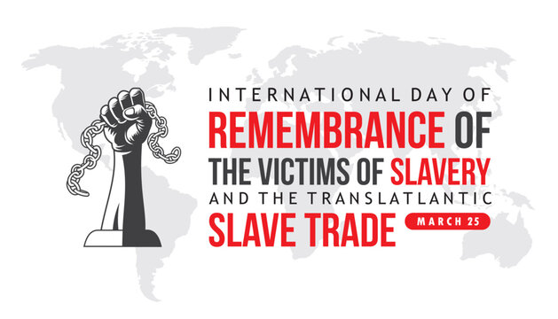 international day of remembrance of the victims of slavery and the transatlantic slave trade vector illustration design