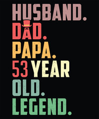 Husband Dad Papa 53 Year Old Legend - Retro Birthday Gift