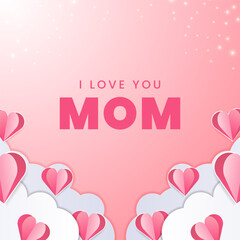 I Love You Mom Pink Heart Garland Card for Social Media and Card Template