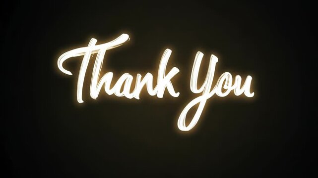 Elegant glowing 'Thank You' handwritten text appears & brightens against a black background The golden cursive lettering gradually intensifies creating a warm appreciative message with ample copy spac