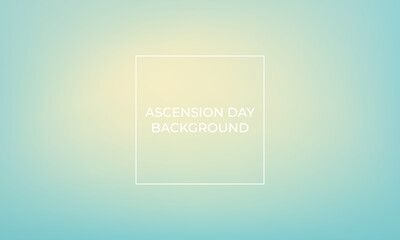 Ascension Day gradient background good for poster, social media, background wallpaper