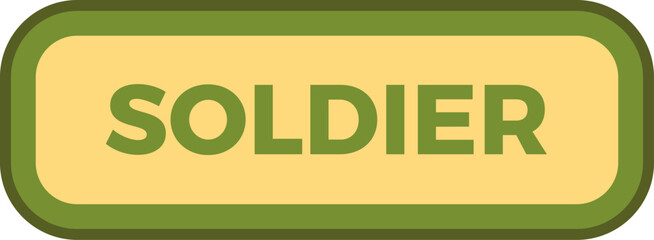 Green rounded rectangle featuring the word soldier in vibrant green against a bright yellow background, symbolizing military concepts, duty, and unwavering service