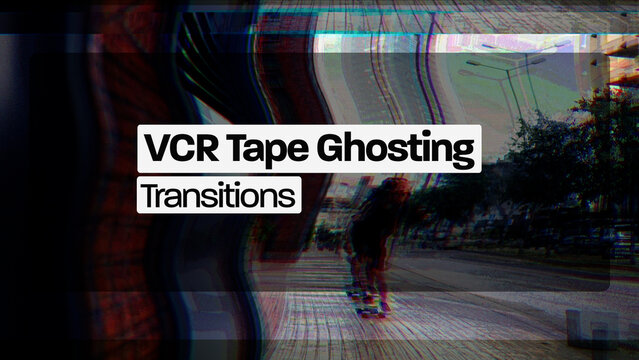 VCR Tape Ghosting Transitions (Drag And Drop)