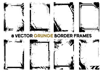 Collection of 8 vector border frames with grunge styling. Each features heavily distressed, scratched, and splattered black edges around a clean white center. Varied textures.
