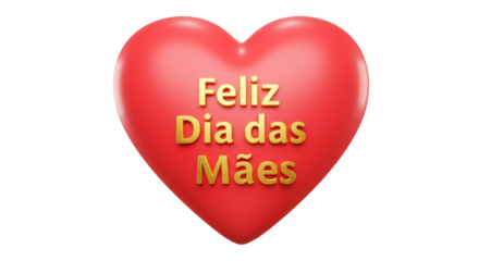 A red heart with the golden text 'Feliz Dia das M?es', a message of love for mothers on a black background, symbolising affection.