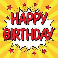 Obraz premium Comic Style Happy Birthday Celebration with Bold Text and Stars