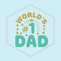Retro graphic design, World's #1 Dad text, Hexagonal badge shape, Mint green and yellow colors, Father's Day theme.