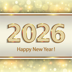 Happy New Year 2026. Greting card with numbers 2026 on luxurious background. Festive vector design for banners, posters, newsletters, covers, calendar, typography.