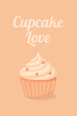 Sweet cupcake greeting card in pastel colors. Flat vector illustration with hand lettering. Perfect for birthday, packaging, stickers, and print. EPS included.