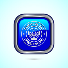 Blood donation icon design illustration, Donate blood badge label sign, Blue color square button design