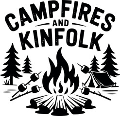Campfires and kinfolk
