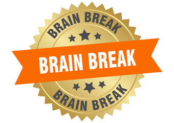 brain break. brain break round orange and gold label isolated on transparent background