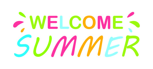 Colorful welcome sign for summer festivities in a lively environment