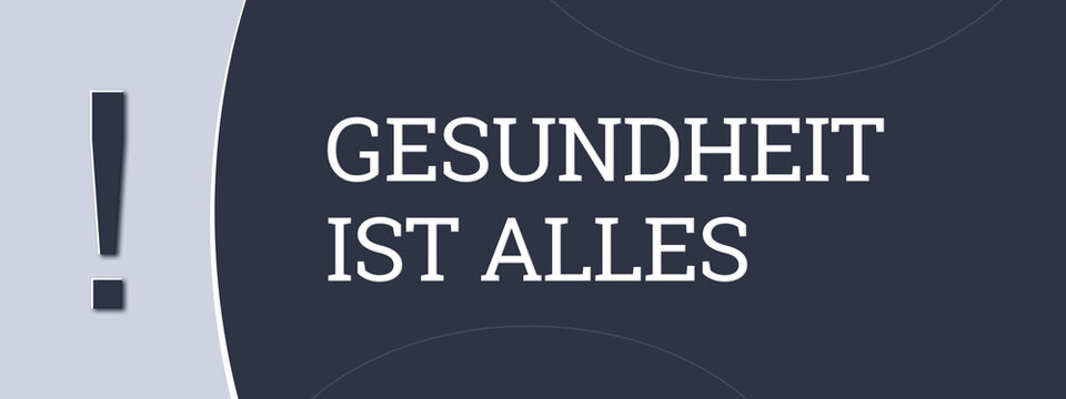 Gesundheit ist Alles (Health is everything) - A blue banner illustration with white text.