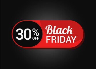 Black Friday 30% OFF Sale Sticker. Black Friday Sale Label. Thirty, percent sale tag. Typography. Template for Banner, Promotion, Advertising, Web, Social Media post, Ads. Coupon. Vector.