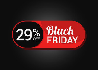 Black Friday 29% OFF Sale Sticker. Black Friday Sale Label. Twenty nine, percent sale tag. Typography. Template for Banner, Promotion, Advertising, Web, Social Media post, Ads. Coupon. Vector.