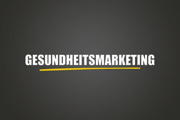 Obraz premium Gesundheitsmarketing (Health Marketing) - A blackboard with white text.