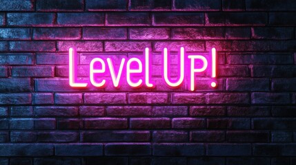 Bright neon inscription "Level Up!" against the background of a brick wall, symbolizing development and improvement