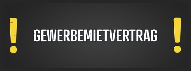 Gewerbemietvertrag (Commercial lease agreement) - A blackboard illustration with white text.