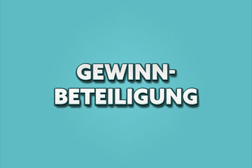 Gewinnbeteiligung (Profit sharing) - A turquoise banner illustration with white text.
