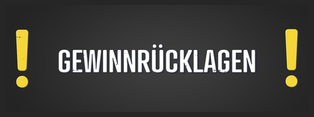 Gewinnruecklagen (retained earnings) - A blackboard illustration with white text.