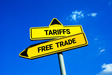 Tariffs or Trade trade. Traffic sign with two options. Trade barrier, tax, duty and customs on import and importers. International protectionism and protectionist economy.