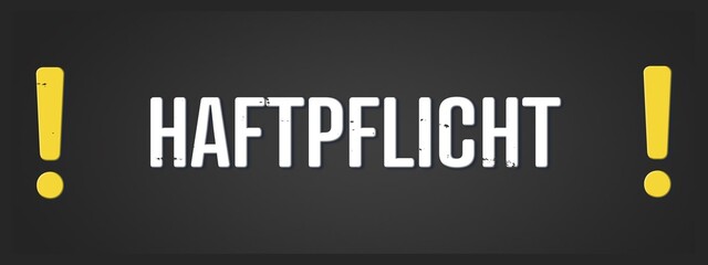 Haftpflicht (Liability) - A blackboard illustration with white text.