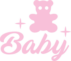 Baby typography design on plain white transparent isolated background for card, shirt, hoodie, sweatshirt, apparel, tag, mug, icon, poster or badge