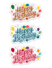 Three Bright Happy Birthday Sticker Designs with Balloons and Confetti for Celebration