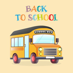 Realistic School Bus Lettering Back to School Beginning of School Year Transport Yellow Element Return on Colored Background Isolated American Vector Illustration