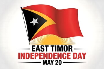 East Timor Independence Day Celebrating Freedom May 20th National Flag Waving Proudly in the Sun A Symbol of Sovereignty
