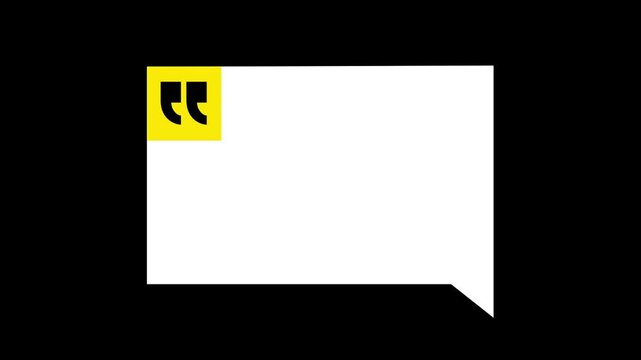 Yellow and Black Quote Box  or message box Animations, Bold Speech Bubble Text Overlay,  Lower Thirds, Titles, and Inspirational Message Overlays