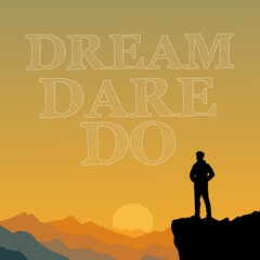 Inspirational Silhouette of Man on Mountain Cliff at Sunset with Motivational Text 