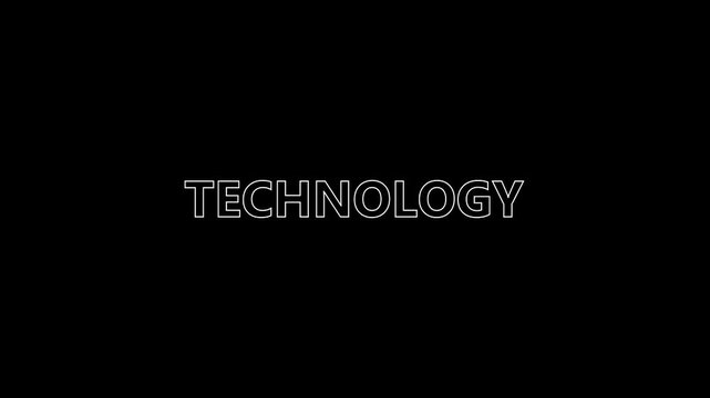 Abstract very nice text animation.technology text written on white grungy stamp sign.technology Text Animation Motion Graphics white text black background