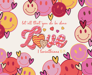 A cute, colorful cartoon-style illustration featuring hearts and smiling faces with the words 