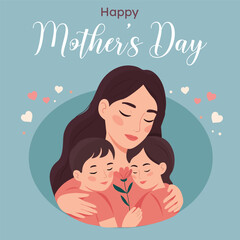 Happy mother's day card with mother hugging her children vector illustration