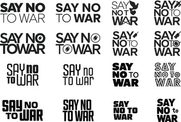 Anti-War "Say No To War" Typography Design Set, EPS 10
