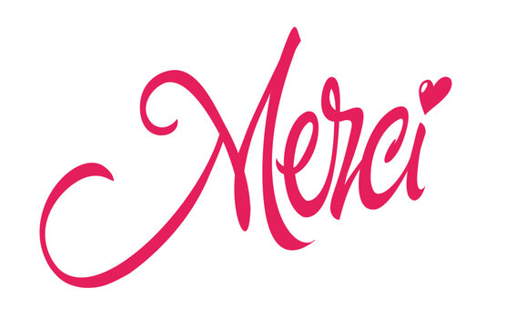 Merci. Word "Merci" in french means "Thank you". Handwritten incsription.