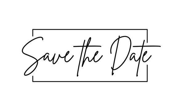 Save the date design for banner invitation card. Calligraphic cursive text.