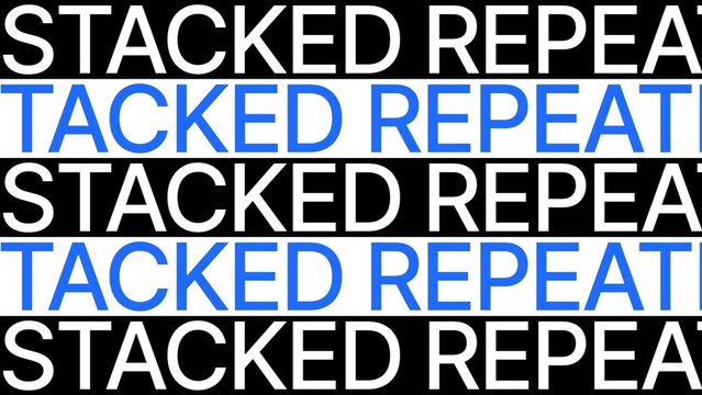 Stacked Repeated Text